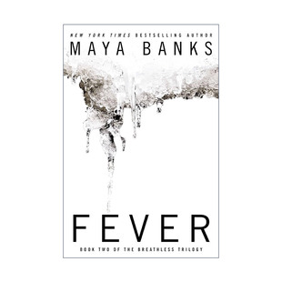 Breathless 书籍 进口英语原版 女性小说 Fever The Maya Trilogy 英文版 英文原版 炙热 Banks 无法呼吸三部曲2