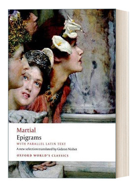 Epigrams With parallel Latin text 马提亚尔警句 附拉丁文文本 牛津世界经典系列