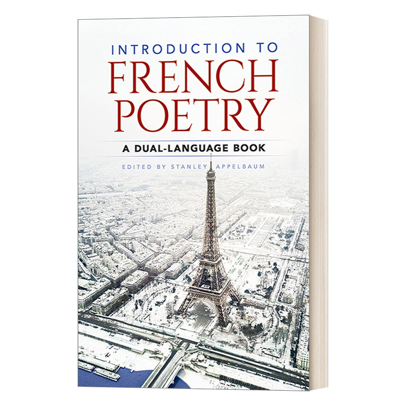 英文原版 Introduction to French Poetry A Dual-Language Book 法国诗歌介绍 法英双语版 英文版 进口英语原版书籍