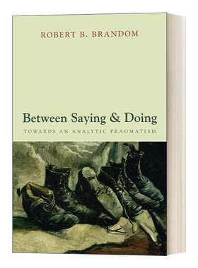 英文原版 Between Saying and Doing 说和做之间 面向分析实用主义 英文版 进口英语原版书籍