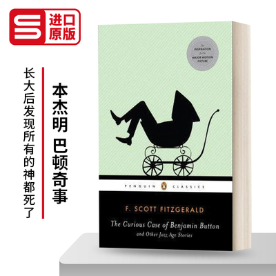 The Curious Case of Benjamin Button and Other Jazz Age Stories 本杰明 巴顿奇事 菲茨杰拉德中短篇小说选 英文原版文学小说