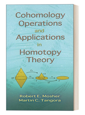 英文原版 Cohomology Operations and Applications in Homotopy Theory 同调运算及其在同伦理论中的应用 代数拓扑学 英文版 进口