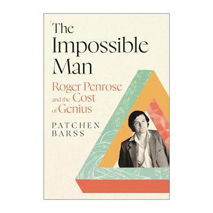 英文原版 The Impossible Man 不可能的人 罗杰·彭罗斯和天才的代价 精装 英文版 进口英语原版书籍