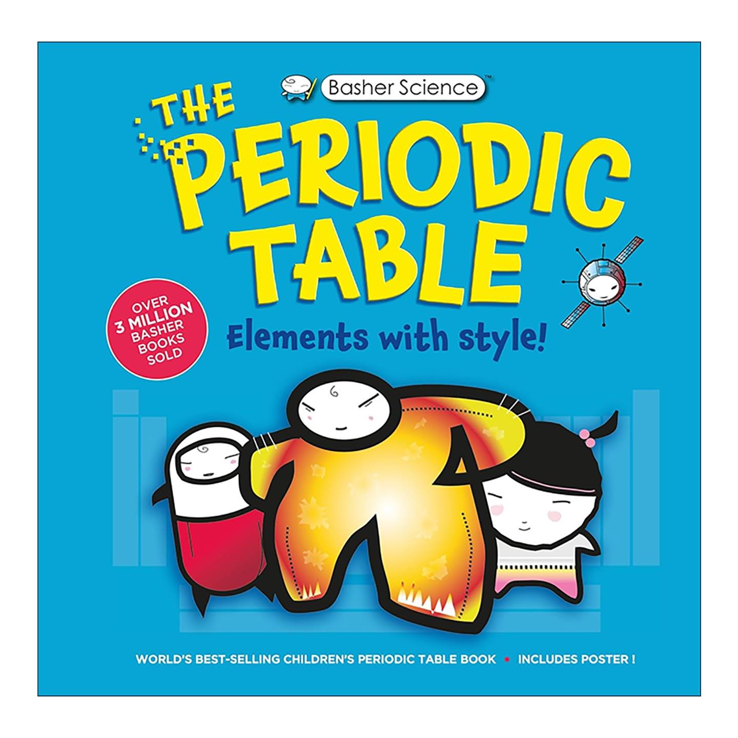 英文原版 Basher Science The Complete Periodic Table 巴舍 酷酷的科学书 元素周期表 英文版 进口英语原版书籍