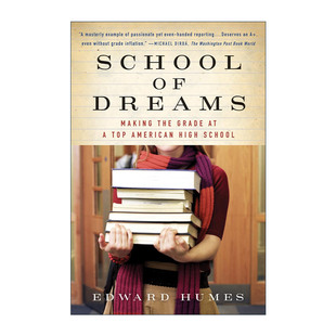 英文原版 School of Dreams 美国好的中学是怎样的 惠尼中学成长纪实 让孩子成为学习高手的乐园 普利策新闻奖得主Edward Humes