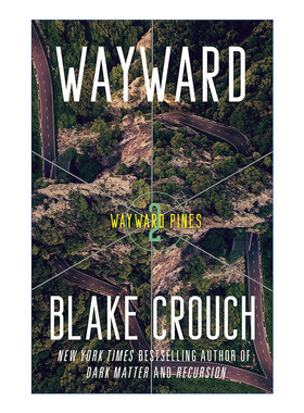 英文原版 Wayward The Wayward Pines Trilogy 02 沦陷 松林异境三部曲2 人生复本作者Blake Crouch 英文版 进口英语原版书籍