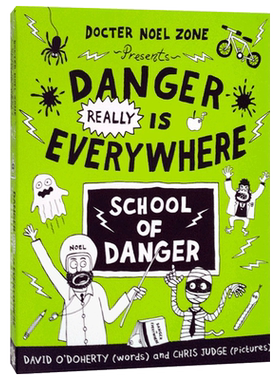 胆小鬼日记3 危险无处不在 Danger Really Is Everywhere School of Danger 英文原版儿童读物 进口英语书籍