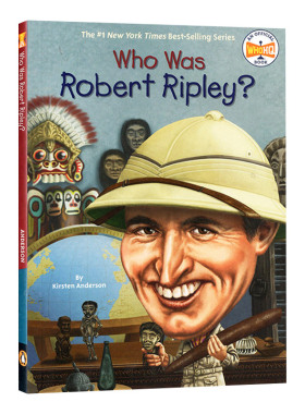 Who Was Robert Ripley? 谁是罗伯特·里普利？