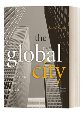 英文原版 The Global City New York  London  Tokyo 全球城市 纽约、伦敦、东京 城市竞争力 Saskia Sassen 英文版 进口英语书籍