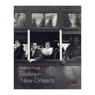 英文原版 Robert Frank Trolley-New Orleans 罗伯特·弗兰克 电车-新奥尔良摄影作品集 英文版 进口英语原版书籍