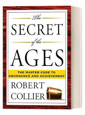 英文原版 The Secret of the Ages 时代的秘密 通往富足和成就的主要密码 自我提升 成功学 Robert Collier 英文版 进口英语书籍