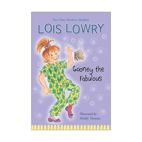 Gooney the Fabulous 神话般的信天翁格林 章节书 纽伯瑞获奖作者Lois Lowry洛伊丝劳里