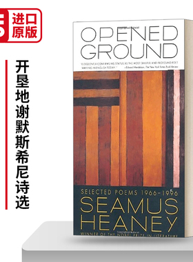 Opened Ground  Selected Poems 1966-1996 开垦地  谢默斯希尼诗选