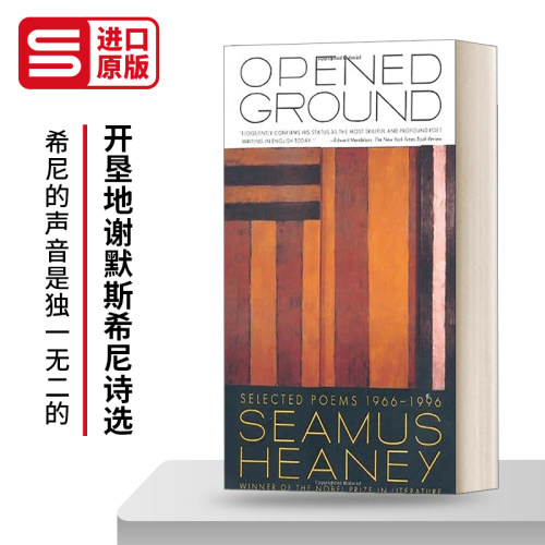 Opened Ground  Selected Poems 1966-1996 开垦地  谢默斯希尼诗选