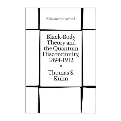 英文原版 Black-Body Theory and the Quantum Discontinuity  1894-1912 黑体理论与量子不连续性 英文版 进口英语原版书籍