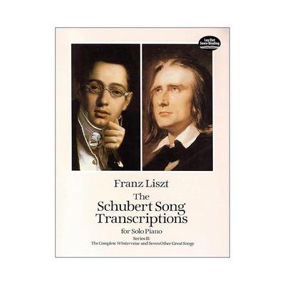 英文原版 The Schubert Song Transcriptions for Solo Piano/Series II 舒伯特歌曲改编钢琴独奏曲集系列2 冬之旅 英文版