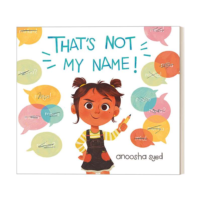 英文原版 That's Not My Name! 那不是我的名字 为自己挺身而出 3-5岁儿童自尊自立培养精装绘本 Anoosha Syed 英文版 进口书籍