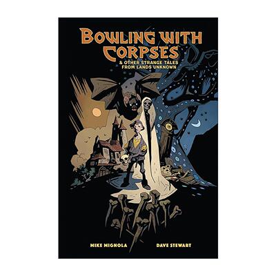 英文原版 Bowling with Corpses 用尸体打保龄球 新作未知之地 奇幻恐怖漫画 精装 英文版 进口英语原版书籍