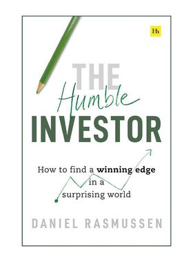 英文原版 The Humble Investor 谦逊的投资者 在不确定的世界中找到制胜之道 Daniel Rasmussen 英文版 进口英语原版书籍