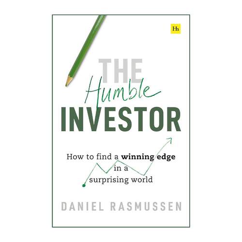 英文原版 The Humble Investor 谦逊的投资者 在不确定的世界中找到制胜之道 Daniel Rasmussen 英文版 进口英语原版书籍