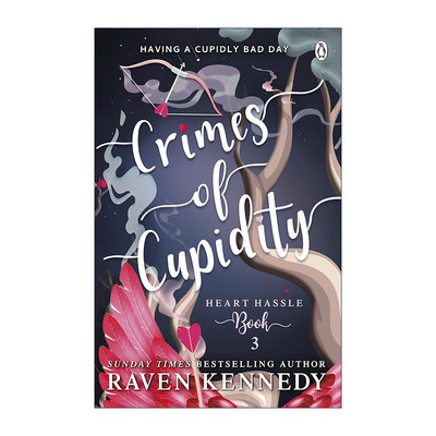 英文原版 Crimes of Cupidity 繁碎之心3 爱神的罪过 雷文肯尼迪畅销奇幻浪漫小说 镀金囚徒系列作者 英文版 进口英语原版书籍