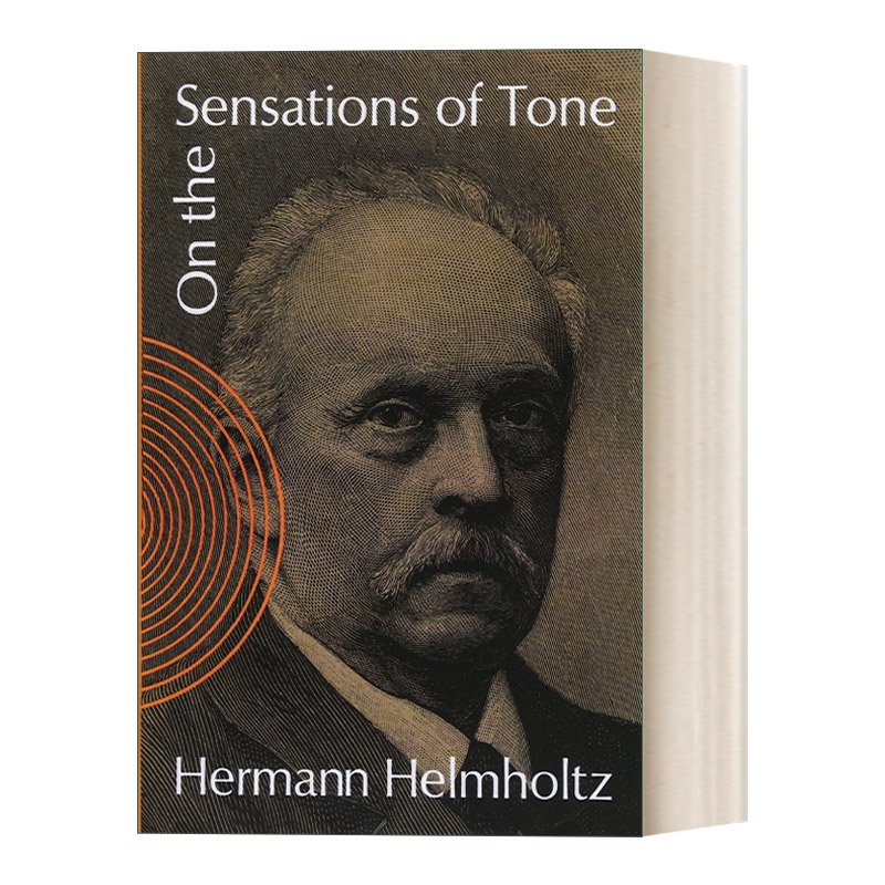 On the Sensations of Tone 亥姆霍兹 论音调的感觉 科学经典之一 音乐声学奠基之作