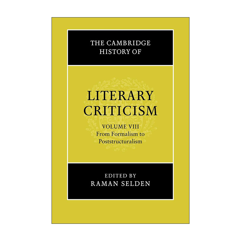 英文原版 The Cambridge History of Literary Criticism 剑桥文学批评史 卷八 从形式主义到后结构主义 英文版 进口英语原版书籍