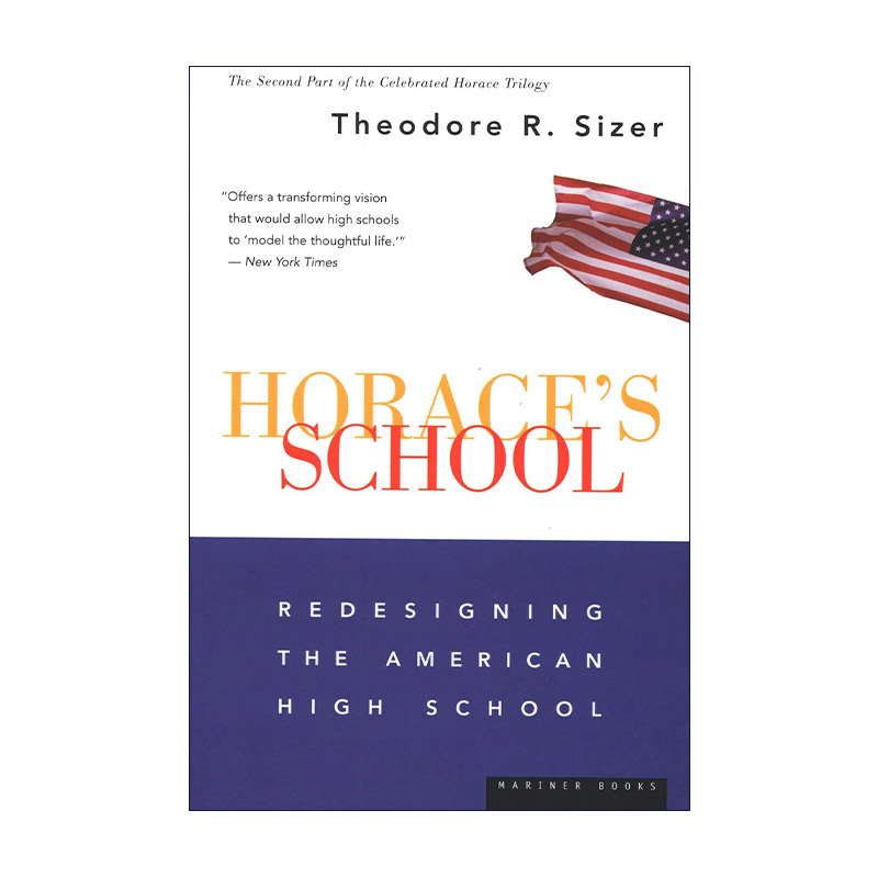 英文原版 Horace's School 霍勒斯的学校 重新设计美国高中 安多佛菲利普斯校长Theodore Sizer 英文版 进口英语原版书籍