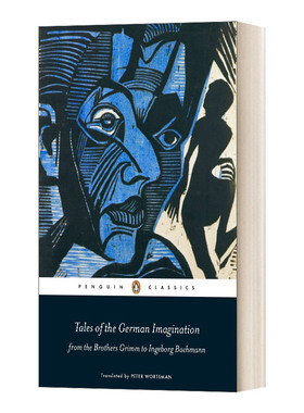 德国幻想故事 黑经典 Tales of the German Imagination from the Brothers Grimm to Ingeborg Bachmann 英文原版文学读物书籍