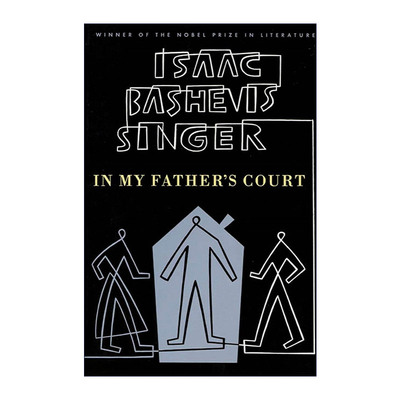 英文原版 In My Father's Court 在我父亲的庭院 辛格短篇回忆录 英文版 进口英语原版书籍
