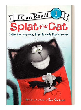 英文原版 Splat the Cat Splat and Seymour  Best Friends Forevermore 啪嗒猫的好朋友  I Can Read Level 1分级阅读 进口书籍
