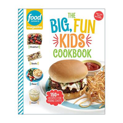 英文原版 Food Network Magazine The Big Fun Kids Cookbook 趣味儿童食谱 给年轻厨师们的烹饪指南 精装 进口英语原版书籍