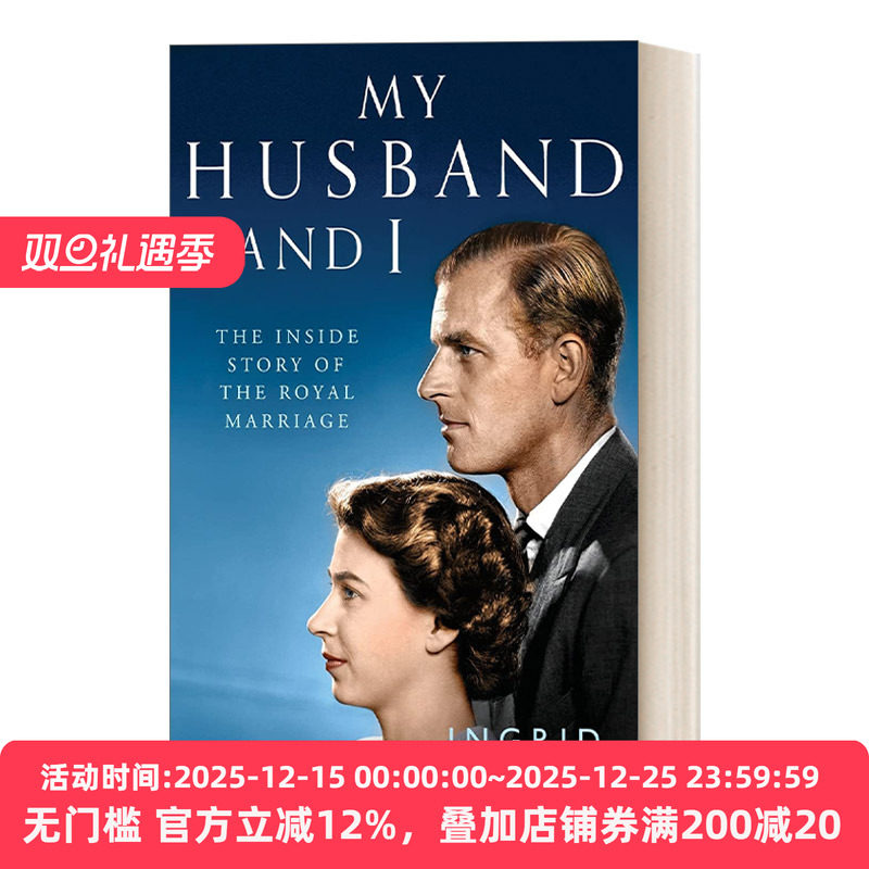 My Husband And I   伊丽莎白二世和菲利普亲王  王室70年婚姻的内幕