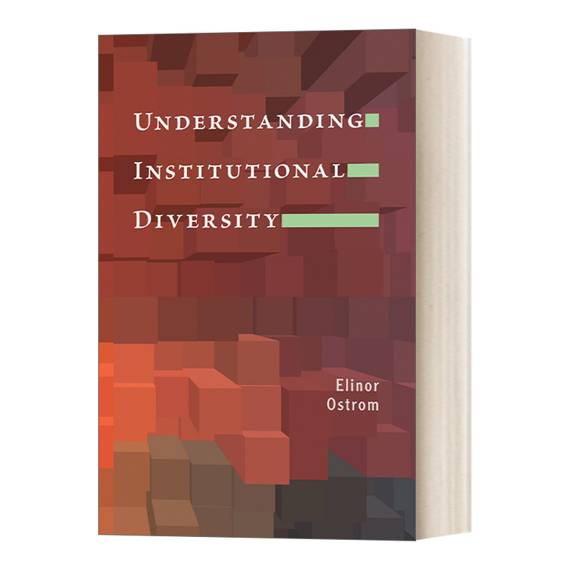 英文原版 Understanding Institutional Diversity理解制度多样性社会科学 Elinor Ostrom英文版进口英语原版书籍