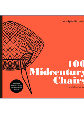 英文原版 100 Midcentury Chairs and Their Stories 影响当代设计的100把椅子 二十世纪中叶家具艺术 精装 进口英语原版书籍