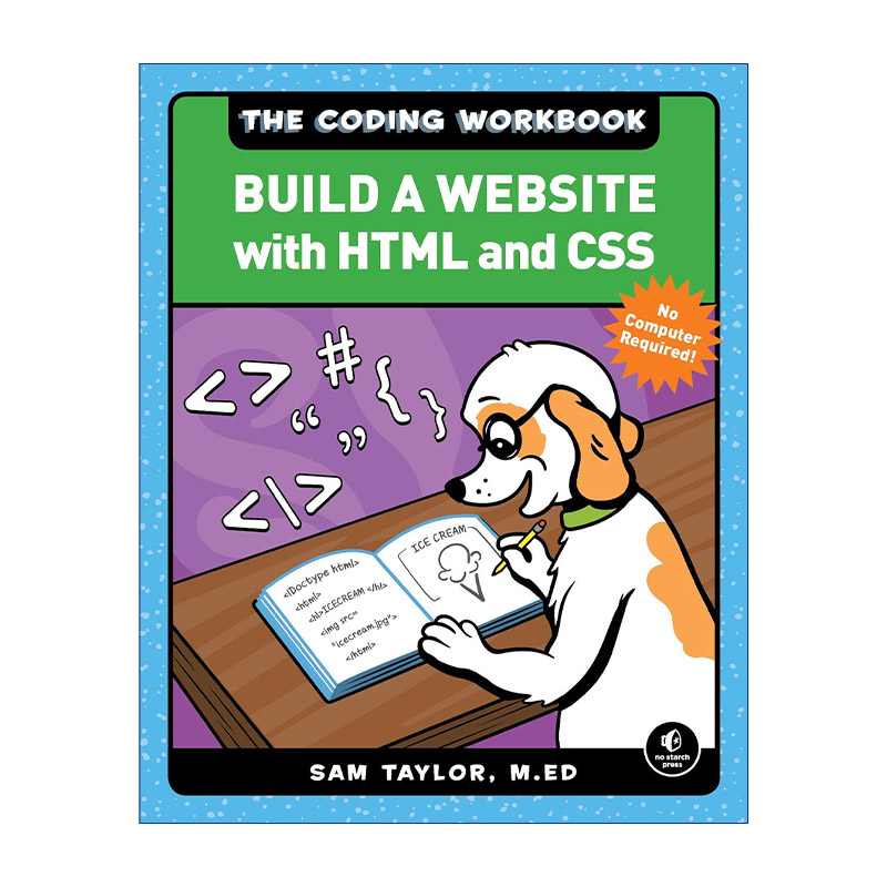 英文原版 The Coding Workbook 编码练习册 使用HTML和CSS构建一个网站 儿童编程指南科普百科活动书 Sam Taylor 进口英语原版书籍