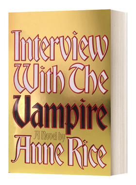 夜访吸血鬼 精装周年纪念收藏版 Interview with the Vampire 英文原版小说 Anne Rice安妮·赖斯 进口英语书籍