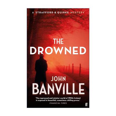 英文原版 The Drowned 溺水者 约翰·班维尔 历史悬疑侦探小说 英文版 进口英语原版书籍