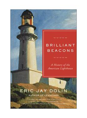 英文原版 Brilliant Beacons 辉煌信标 美国灯塔史 利维坦作者埃里克·杰·多林 英文版 进口英语原版书籍