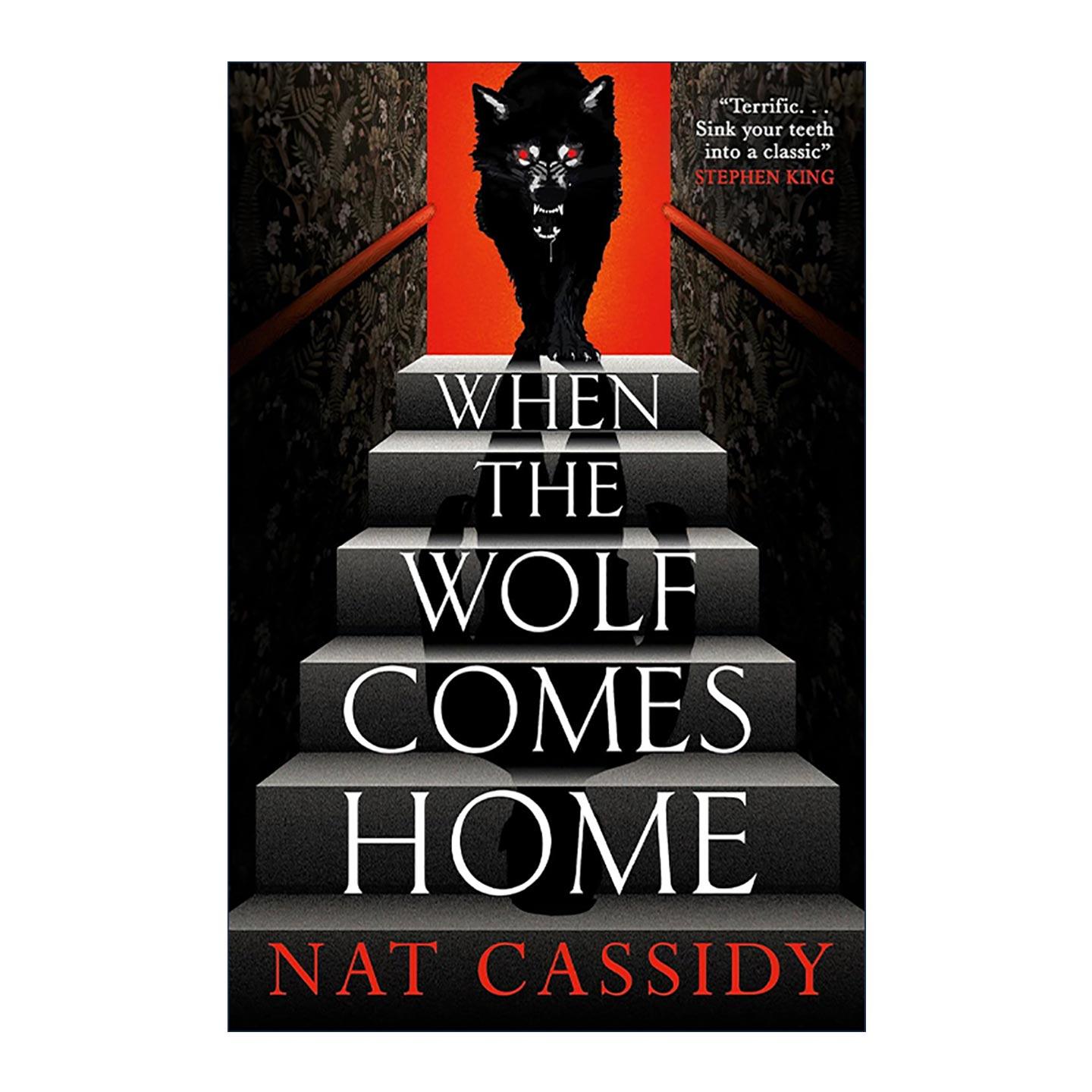 英文原版 When the Wolf Comes Home 狼的归来 Nat Cassidy 畅销惊悚恐怖小说 英文版 进口英语原版书籍