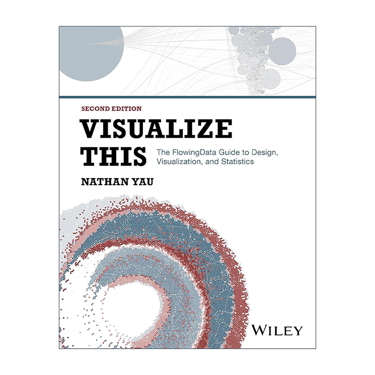 英文原版 Visualize This 鲜活的数据 数据可视化指南 第2版 英文版 进口英语原版书籍