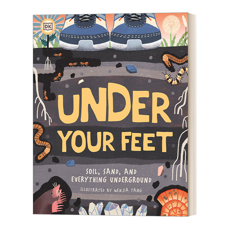 英文原版Under Your Feet... Soil  Sand and Everything Underground 你脚下的秘密 儿童亲子自然知识科普绘本 美版 英文版进口书