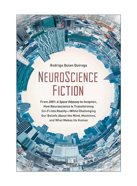 英文原版 Neuroscience Fiction 神经科学小说 神经科学如何将科幻变为现实 挑战我们对思想 机器和人类成因的信念 进口英语书籍