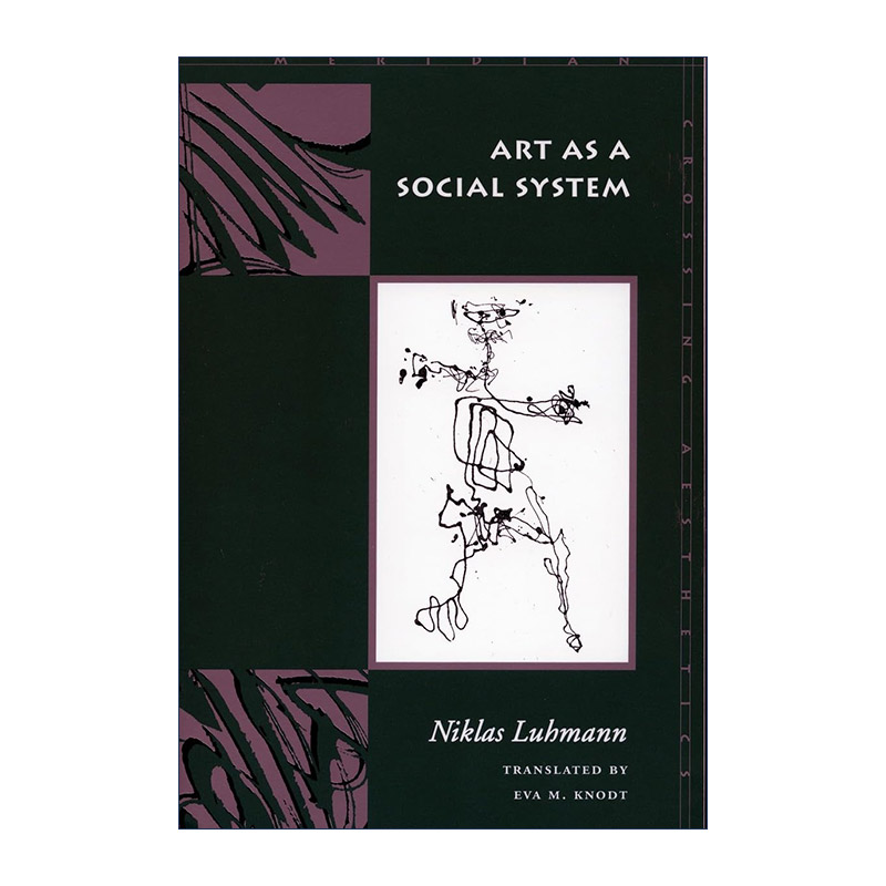 英文原版 Art as a Social system 社会中的艺术 德国当代社会学家尼克拉斯·卢曼 英文版 进口英语原版书籍