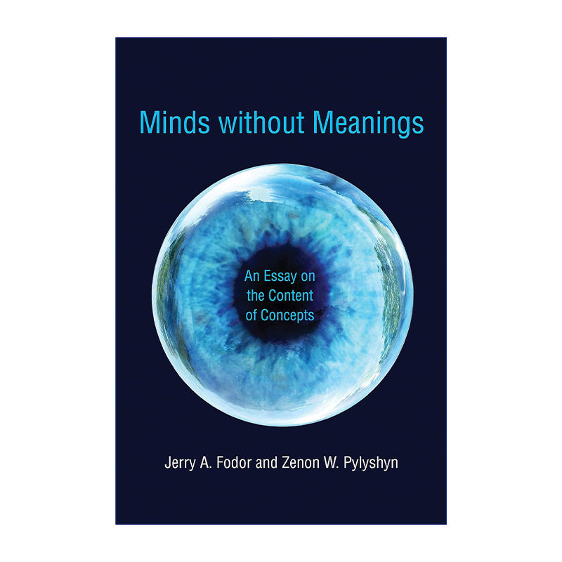 英文原版 Minds without Meanings 无意义的思想 论概念的内容 哲学教授Jerry A. Fodor 英文版 进口英语原版书籍