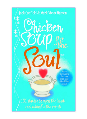 Chicken Soup For The Soul 心灵鸡汤 杰克·坎菲尔德