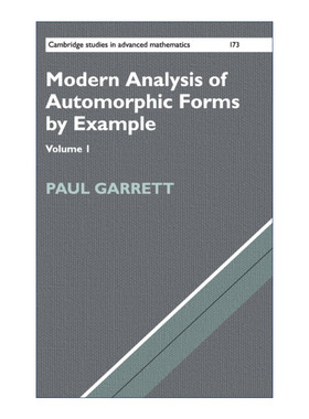 Modern Analysis of Automorphic Forms By Example 自守形式的现代案例分析 卷一 精装 剑桥高等数学研究系列 英文原版 进口书籍