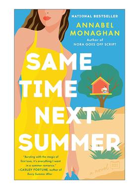 英文原版 Same Time Next Summer 明年夏天同一时间 女性浪漫小说 Annabel Monaghan 英文版 进口英语原版书籍