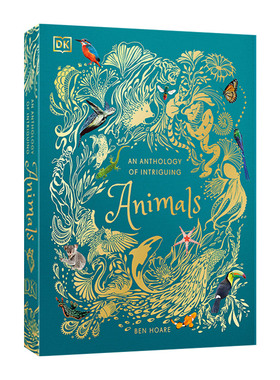 An Anthology of Intriguing Animals 奇妙动物大百科 美版 DK典藏博物馆 精装 英文原版儿童动物科普百科 进口英语书籍