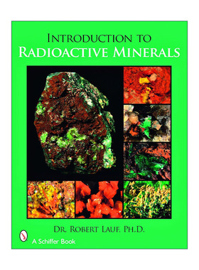 英文原版 Introduction to Radioactive Minerals 放射性矿物指南 核能 Robert J. Lauf 英文版 进口英语原版书籍